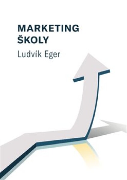 Marketing školy - Ludvík Eger