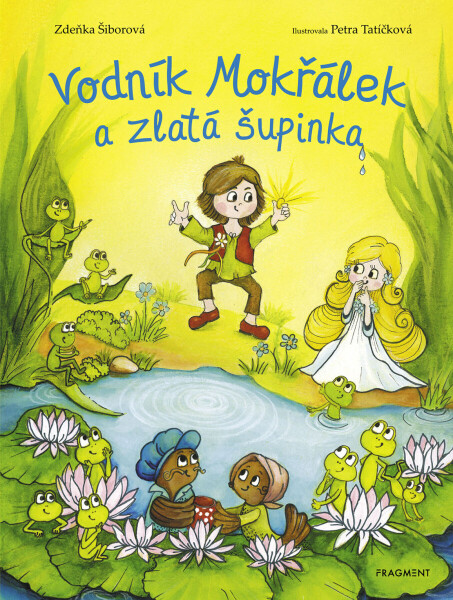 Vodník Mokřálek a zlatá šupinka - Zdeňka Šiborová