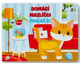 Domácí mazlíčci - Pohlaď si - Fiona Huisman