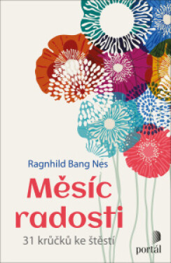 Měsíc radosti - Ragnhild Bang Nes - e-kniha