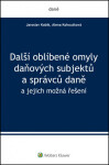 Další oblíbené omyly daňových subjektů správců