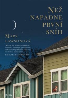 Než napadne první sníh - Mary Lawson