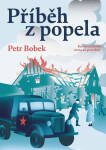 Příběh z popela - Knihovníkova cesta za pravdou - Petr Bobek