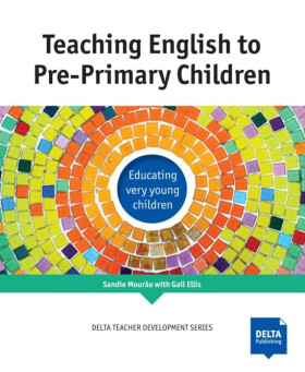 Teaching English to Pre-Primary Children - Sandie Mourao