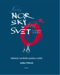 Norský svět - Základy norského jazyka a reálií - Jarka Vrbová