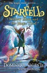 Starfell: Willow Moss and the Magic Thief Dominique Valente