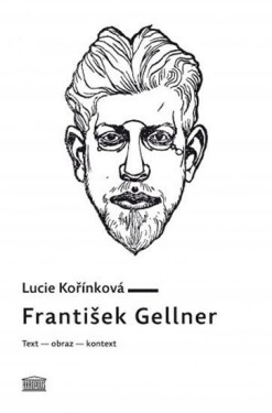 František Gellner Lucie Kořínková