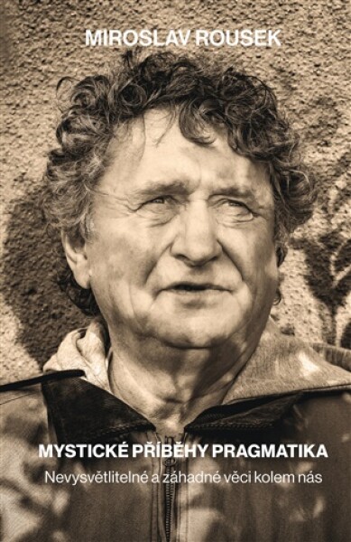 Mystické příběhy pragmatika