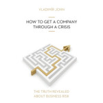 HOW TO GET A COMPANY THROUGH A CRISIS - Vladimír John - audiokniha