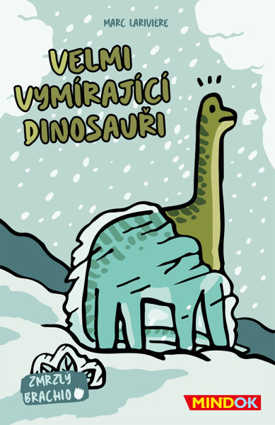 Velmi vymírající dinosauři: Zmrzlý Brachio