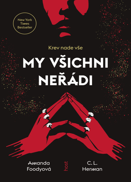My všichni neřádi - Amanda Foodyová, C. L. Herman