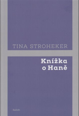 Knížka Haně Tina Stroheker