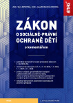 Zákon o sociálně-právní ochraně dětí s komentářem 2025 - Věra Novotná
