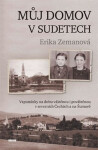 Můj domov Sudetech