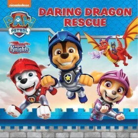PAW Patrol: Daring Dragon Rescue Picture Book - Patrol Paw
