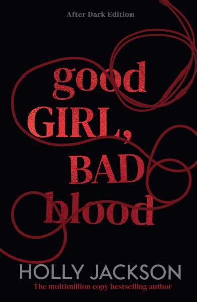 Good Girl, Bad Blood - Holly Jackson