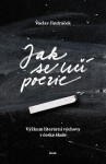 Jak se učí poezie - Václav Jindráček