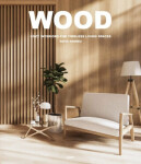 Wood: Cosy Interiors for Timeless Living Spaces - David Andreu Bach