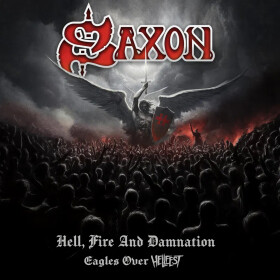 Hell, Fire And Damnation - Eagles Over Hellfest - 2 CD - Saxon