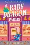 Baby Dragon Bakery - A. T. Qureshi