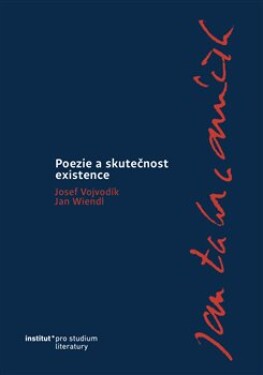 Poezie skutečnost existence.