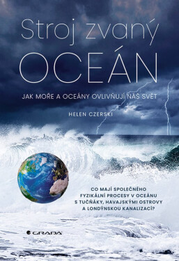 Stroj zvaný oceán - Helen Czerski