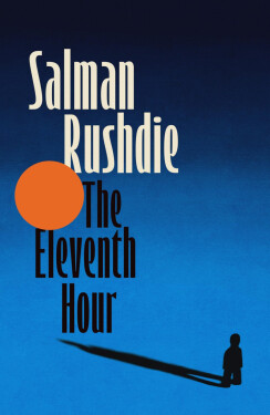 Eleventh Hour - Salman Rushdie
