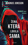 Žena, která lovila sama (poškozené) - Magnus Jonsson