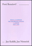 Proti Benešovi! - Jan Kuklík, Jan Němeček