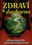 Zdraví a duchovno - Lobodin Vladimír Tichonovič