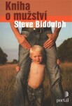 Kniha mužství Steve Biddulph