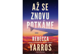 Až se znovu potkáme - Rebecca Yarros