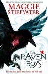 The Raven Boys Maggie Stiefvaterová