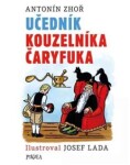 Učedník kouzelníka Čaryfuka - Antonín Zhoř