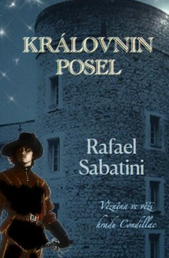 Královnin posel - Rafael Sabatini