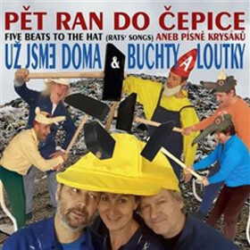 Pět ran do čepice aneb Písně Krysáků CD Už jsme doma