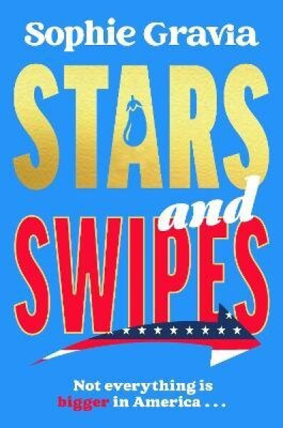 Stars and Swipes - Sophie Gravia