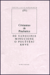 De sanguinis minucione/ O pouštění krve - Cristannus de Prachaticz