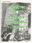 Inspektor Mol a případ ztraceného rukopisu - Marek Toman