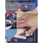 En Equipo.es 3 Avanzado B2 - Libro del alumno - Ainciburu, Cecilia
