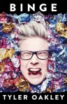 Binge, 1. vydání - Tyler Oakley