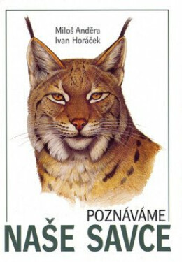 Poznáváme naše savce (poškozená) - Miloš Anděra, Jan Hošek, Ivan Poláček