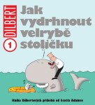 Jak vydrhnout velrybě stoličku Scott Adams