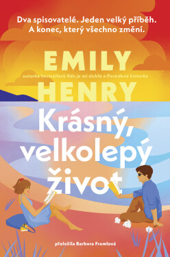 Krásný, velkolepý život - Emily Henry