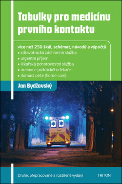 Tabulky pro medicínu prvního kontaktu - Jan Bydžovský