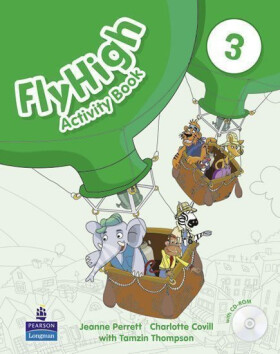 Fly High 3 Activity Book w/ CD-ROM Pack - Jeanne Perrett
