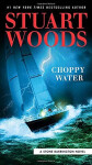 Choppy Water - Stuart Woods