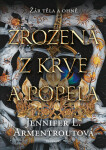 Zrozená z krve a popela - Jennifer L. Armentrout