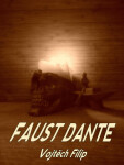 Faust Dante - Vojtěch Filip - e-kniha