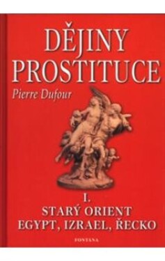 Dějiny prostituce Pierre Dufour
